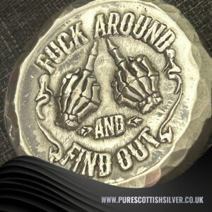 Handmade 2 Troy oz Solid Silver Round ‘Fuck Around and Find Out’, Customizable Silver Art, Gift for Collectors